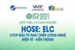 Ảnh của IR AWARDS 2021: Giới thiệu CTCP Đầu tư Phát triển Công nghệ Điện tử - Viễn thông (HOSE: ELC)