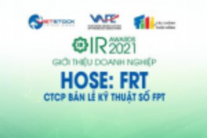 Ảnh của IR AWARDS 2021: Giới thiệu CTCP Bán lẻ Kỹ thuật số FPT (HOSE: FRT)