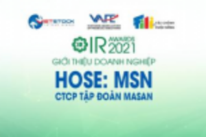 Ảnh của IR AWARDS 2021: Giới thiệu CTCP Tập đoàn Masan (HOSE: MSN)