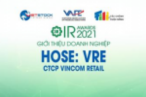 Ảnh của IR AWARDS 2021: Giới thiệu CTCP Vincom Retail (HOSE: VRE)