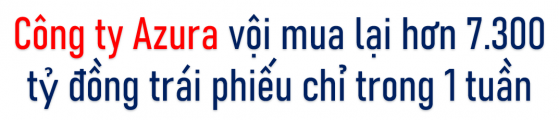 Chứng khoán VPS nhìn từ cảnh ồ ạt mua lại nghìn tỷ trái phiếu của Azura, Bông Sen Corp...