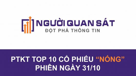 Phân tích kỹ thuật Top 10 cổ phiếu 