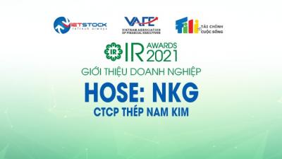 IR AWARDS 2021: Giới thiệu CTCP Thép Nam Kim (HOSE: NKG)