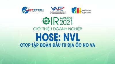 IR AWARDS 2021: Giới thiệu CTCP Tập đoàn Đầu tư Địa ốc No Va (HOSE: NVL)