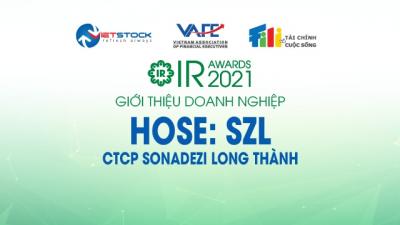 IR AWARDS 2021: Giới thiệu CTCP Sonadezi Long Thành (HOSE: SZL)