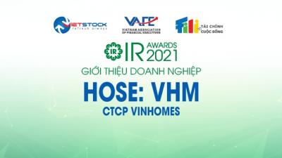 IR AWARDS 2021: Giới thiệu CTCP Vinhomes (HOSE: VHM)