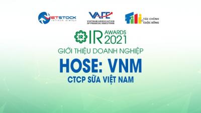 IR AWARDS 2021: Giới thiệu CTCP Sữa Việt Nam (HOSE: VNM)