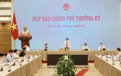 Chính phủ họp thường kỳ tháng 08/2021: Ưu tiên cao nhất sớm kiểm soát dịch bệnh, từng bước khôi phục sản xuất, kinh doanh