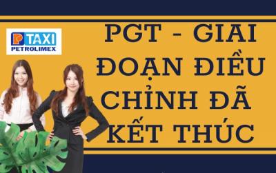 PGT - Giai đoạn điều chỉnh đã kết thúc